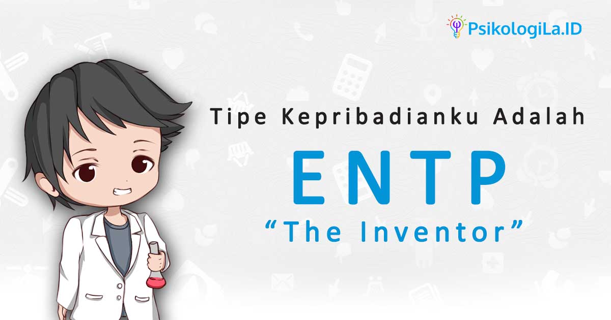 Kepribadian ENTP adalah