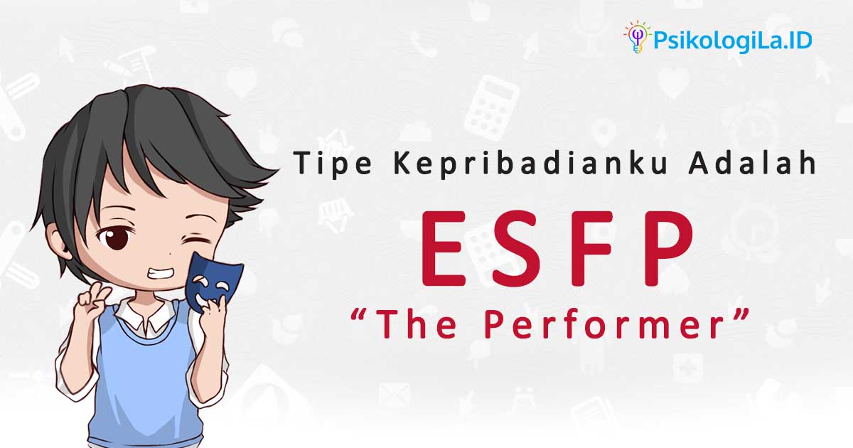 Kepribadian ESFP adalah